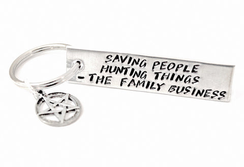 Saving People, Hunting Things, The Family Business - [Supernatural] Aluminum Handstamped Keychain