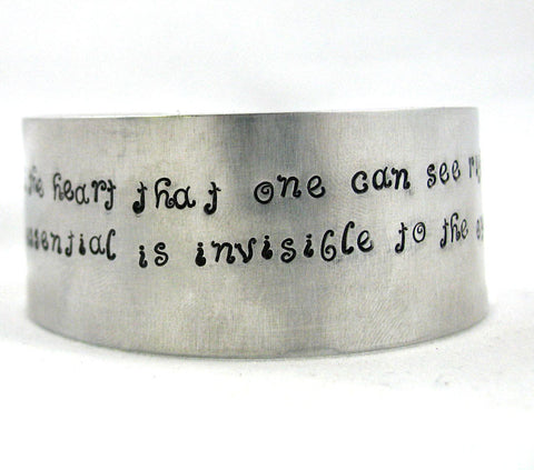 The Little Prince Heart's Sight Quote - Aluminum Handstamped 1” Cuff