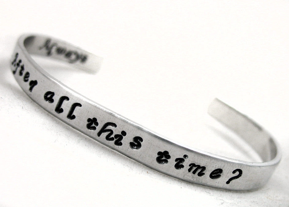 After All This Time?  Always - Handstamped Aluminum Bracelet, Harry Potter Inspired