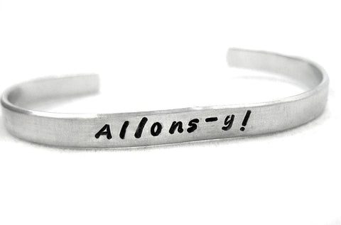Allons-y! - [Doctor Who] Aluminum Handstamped 1/4" Bracelet