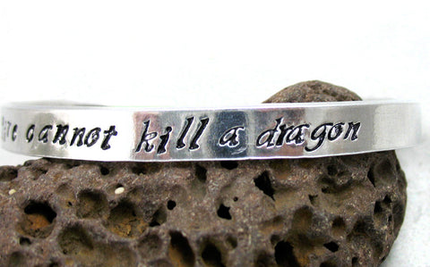 Fire Cannot Kill a Dragon - [Game of Thrones] Aluminum Handstamped 1/4" Bracelet
