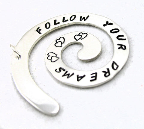 Follow Your Dreams - Sterling Silver Handstamped Spiral Pendant