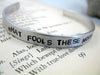 What Fools These Mortals Be - Aluminum Bracelet