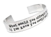 What would you do if you knew you could not fail? - Aluminum Handstamped 1/2” Bracelet