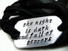 The Night is Dark and Full of Terrors - Aluminum Handstamped ID Bracelet w/ Silk Wrap