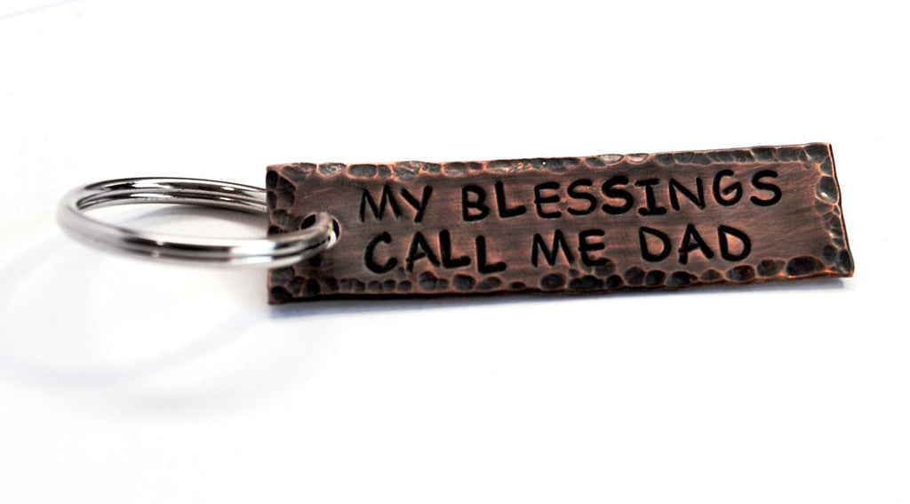 My Blessings Call Me Dad - Antiqued Copper Handstamped Keychain w/Hammered Finish