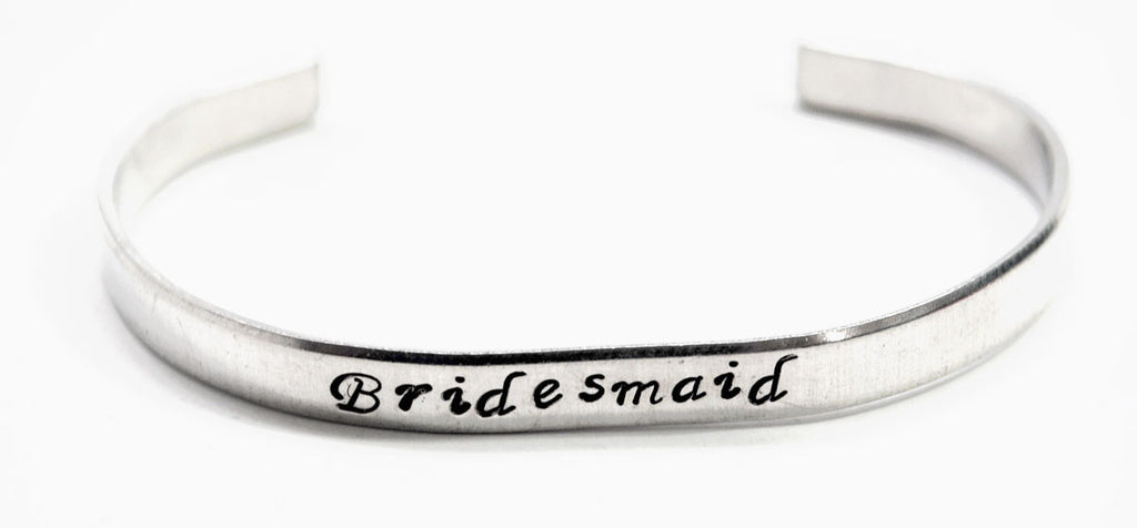 Bridesmaid - Aluminum Handstamped 1/4" Bracelet