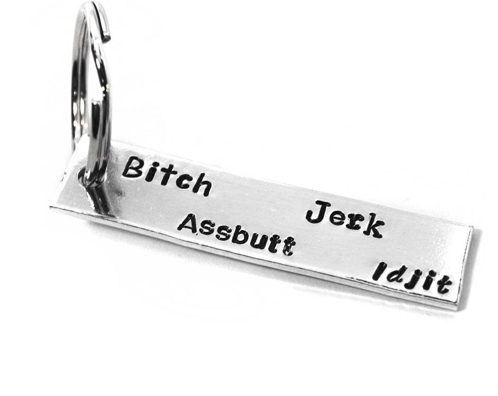 Bitch, Jerk, Assbutt…Idjit [Supernatural] - Aluminum Handstamped Keychain