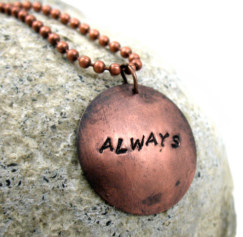 Always - Antiqued Copper Handstamped Pendant
