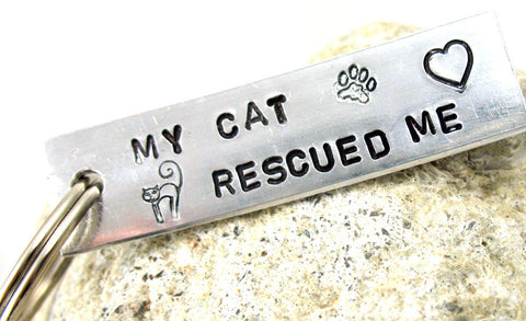 My Cat Rescued Me - Aluminum Handstamped Keychain