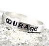 Courage - Hand Stamped Sterling Silver Stacking Ring