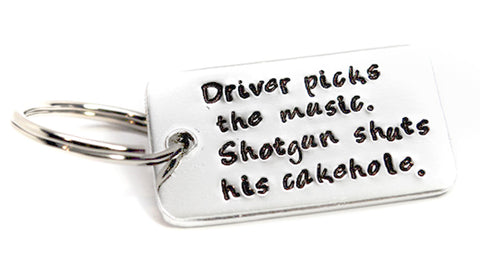 Driver Picks the Music, Shotgun Shuts His Cakehole - [Supernatural] Small (1 x1 1/2") Aluminum Handstamped Keychain