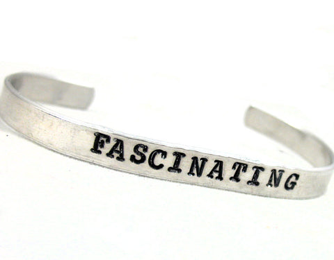 Fascinating - Aluminum Handstamped 1/4” Bracelet