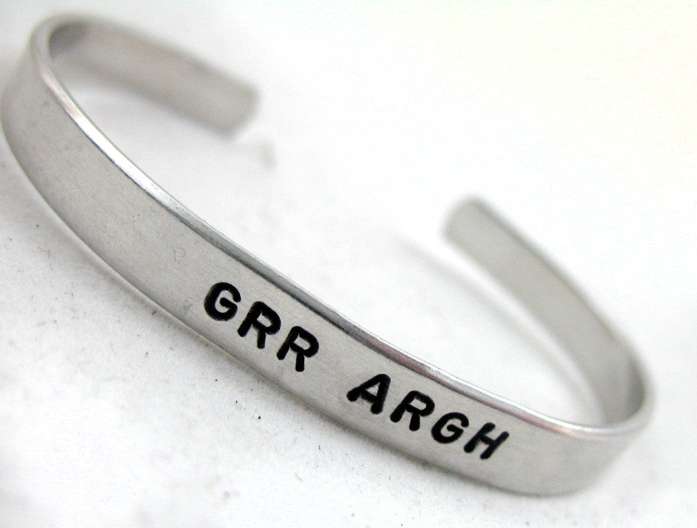 Grr Argh -Aluminum Bracelet