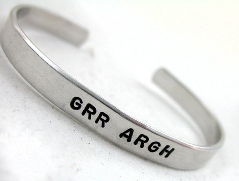 Grr Argh - Aluminum Handstamped 1/4” Bracelet