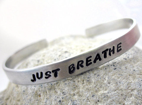 Just Breathe - Aluminum Handstamped 1/4” Bracelet