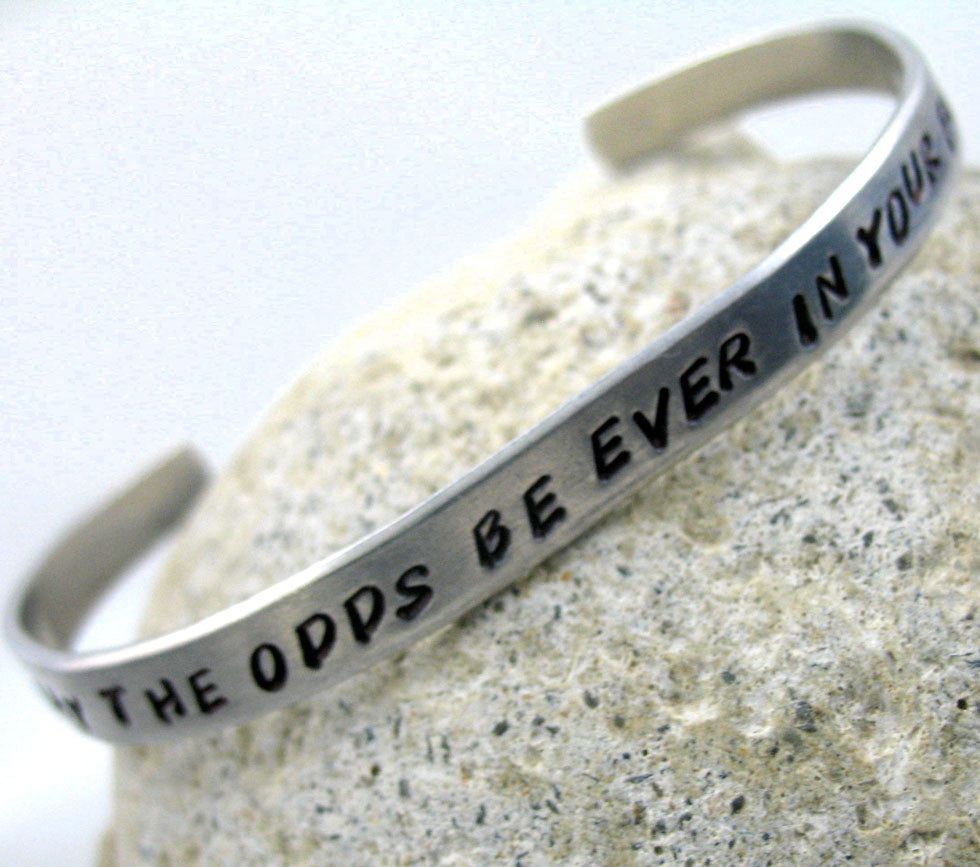 May the Odds Be Ever In Your Favor - Aluminum Bracelet
