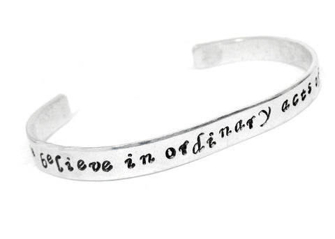 We Believe In Ordinary Acts of Bravery - Aluminum Handstamped 1/4” Bracelet