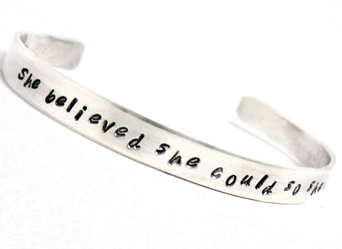 She Believed She Could So She Did - Sterling Silver Handstamped 1/4” Bracelet